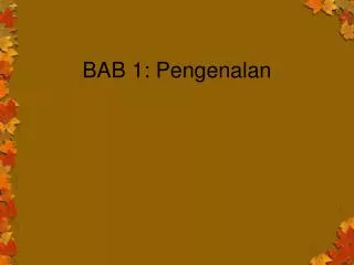 bab 1 pengenalan