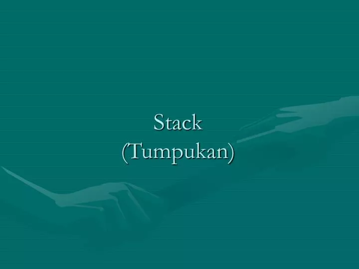 stack tumpukan