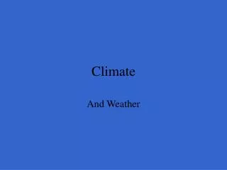 Climate