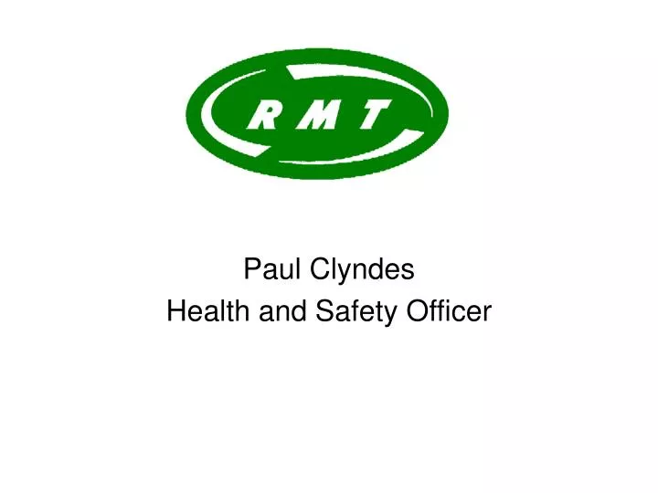 paul clyndes health and safety officer