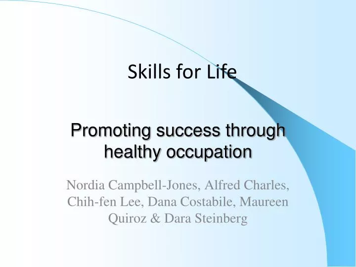 promoting success through healthy occupation