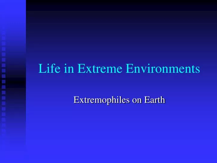 life in extreme environments