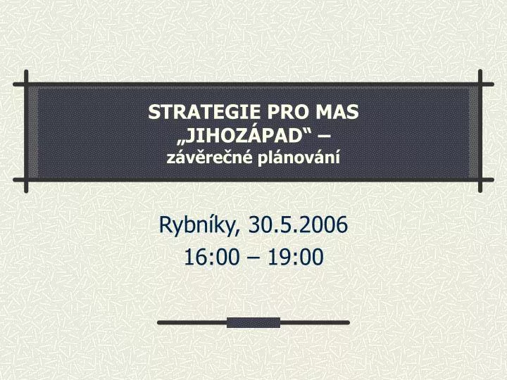 strategie pro mas jihoz pad z v re n pl nov n