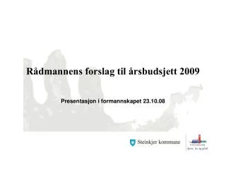 r dmannens forslag til rsbudsjett 2009
