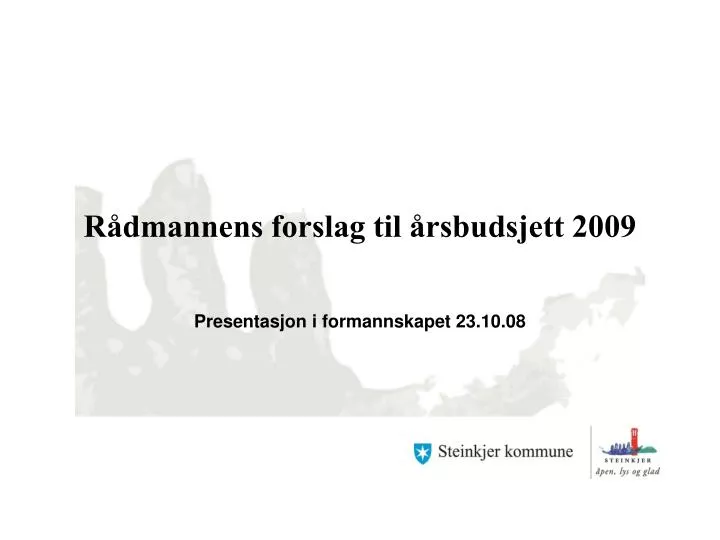 r dmannens forslag til rsbudsjett 2009