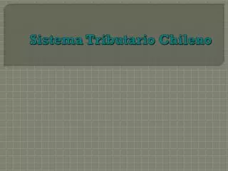 sistema tributario chileno