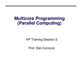 Multicore Programming (Parallel Computing)