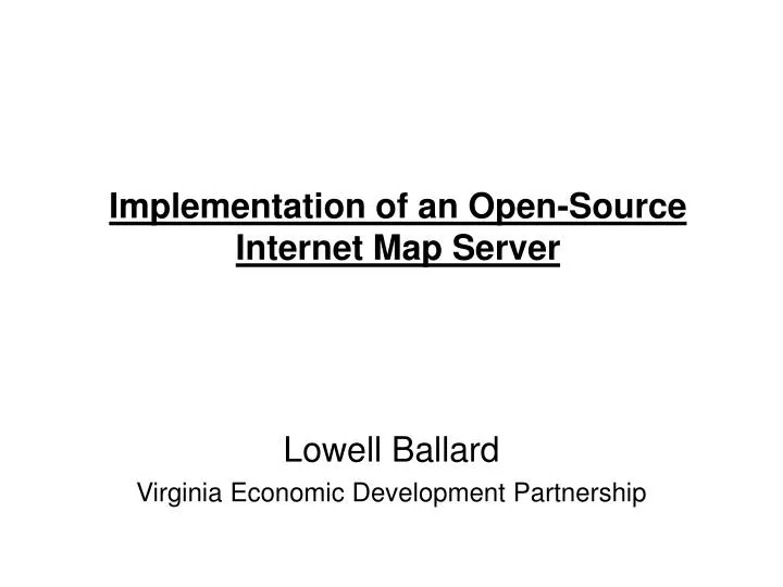 implementation of an open source internet map server