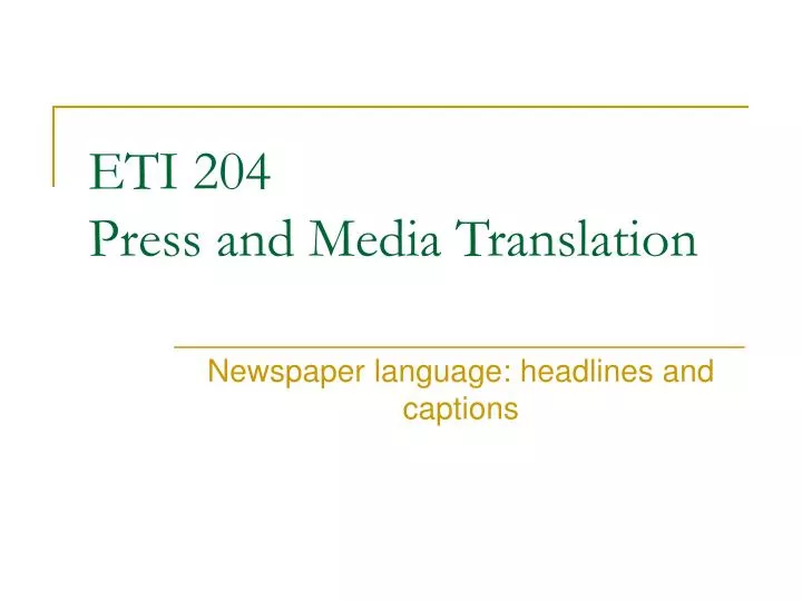 eti 204 press and media translation