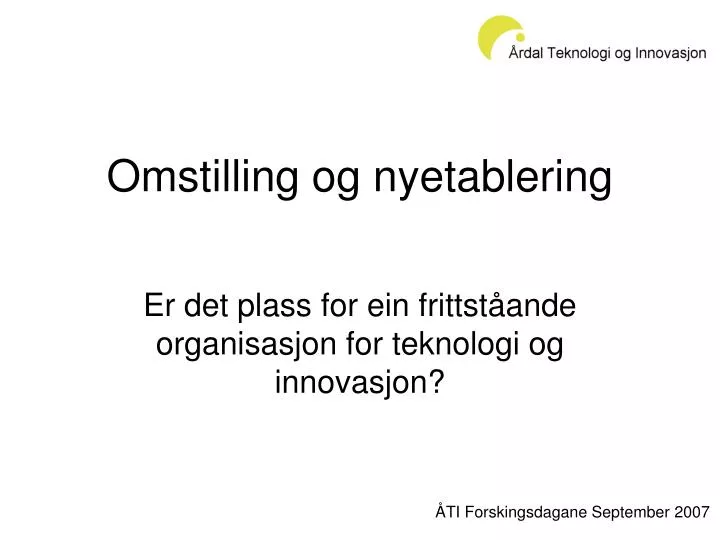 omstilling og nyetablering