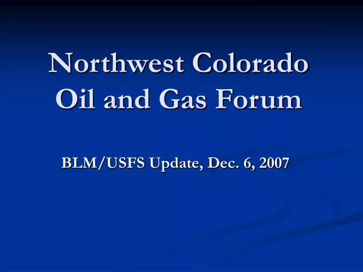 northwest colorado oil and gas forum