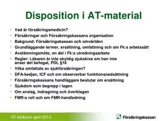 disposition i at material