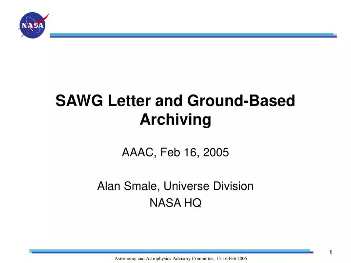 sawg letter and ground based archiving