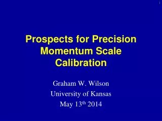 Prospects for Precision Momentum Scale Calibration
