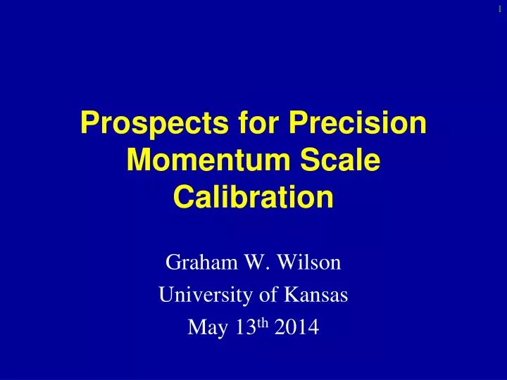 prospects for precision momentum scale calibration