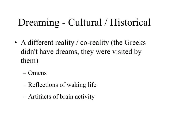 dreaming cultural historical