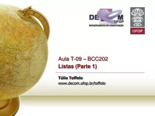 aula t 09 bcc202 listas parte 1 t lio toffolo www decom ufop br toffolo