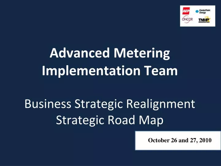 advanced metering implementation team business strategic realignment strategic road map