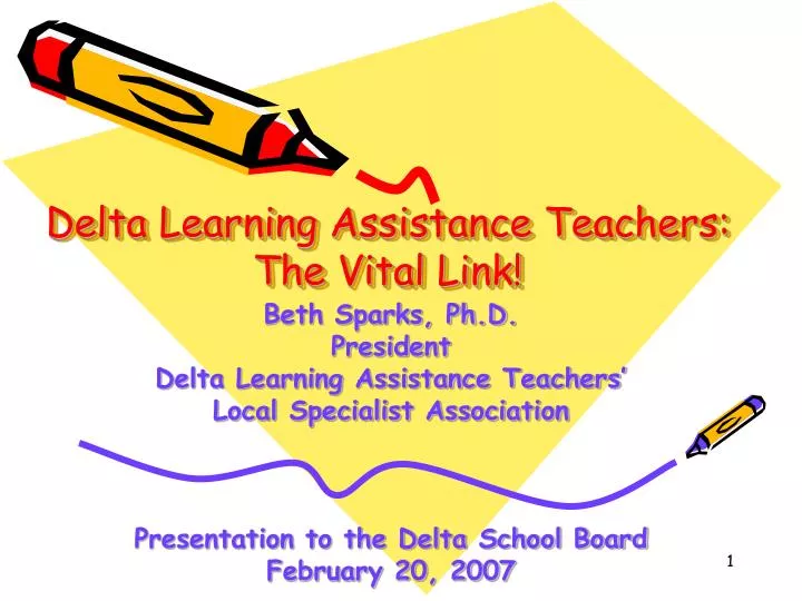 delta learning assistance teachers the vital link