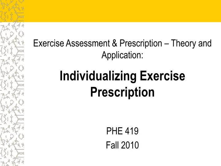 exercise assessment prescription theory and application individualizing exercise prescription