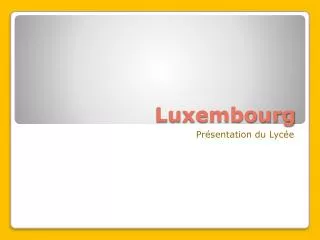 luxembourg