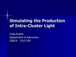 Simulating the Production of Intra-Cluster Light