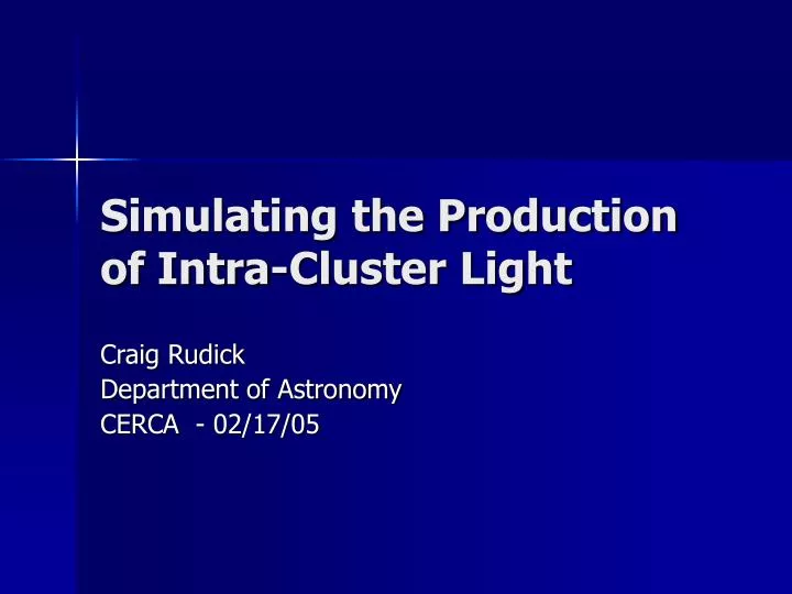 simulating the production of intra cluster light
