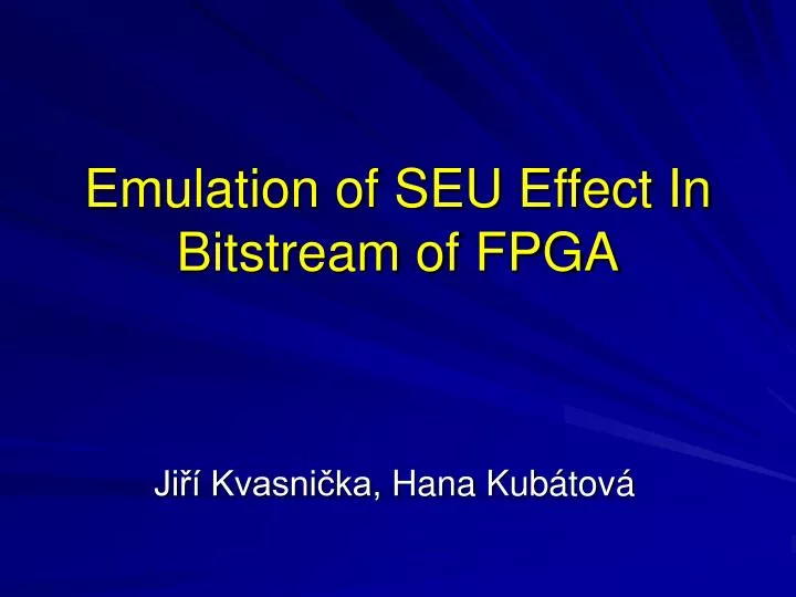 emulation of seu effect in bitstream of fpga