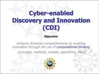 Cyber-enabled Discovery and Innovation (CDI)