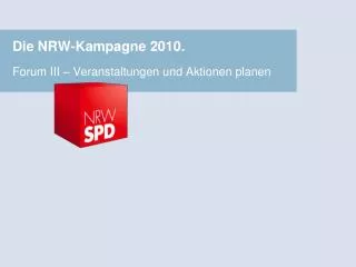 die nrw kampagne 2010