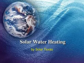 Solar Water Heating