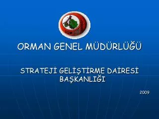 orman genel m d rl