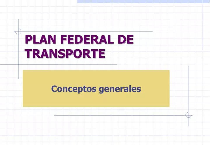 plan federal de transporte