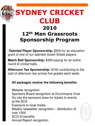 SYDNEY CRICKET CLUB 2010 12 th Man Grassroots Sponsorship Program