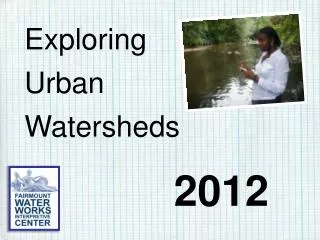 Exploring Urban Watersheds