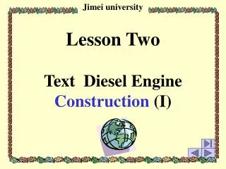 Lesson Two Text Diesel Engine Construction (I)