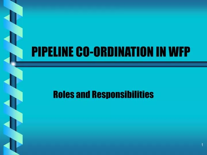 pipeline co ordination in wfp