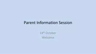 Parent Information Session