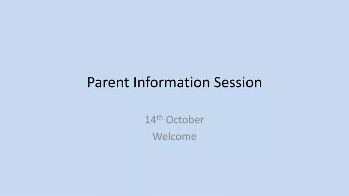 parent information session