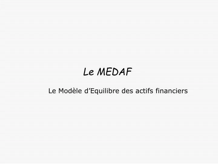 le medaf