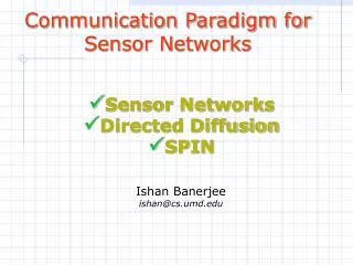 Communication Paradigm for Sensor Networks