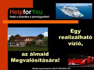 help for you vedd a kezedbe a p nz gyeidet