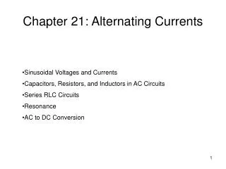 Chapter 21: Alternating Currents