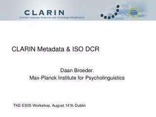 CLARIN Metadata &amp; ISO DCR