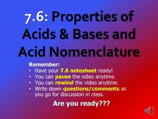 7.6: Properties of Acids &amp; Bases and Acid Nomenclature