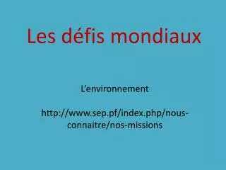 l environnement http www sep pf index php nous connaitre nos missions