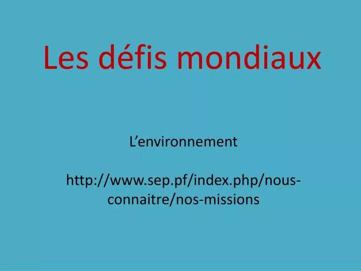 l environnement http www sep pf index php nous connaitre nos missions