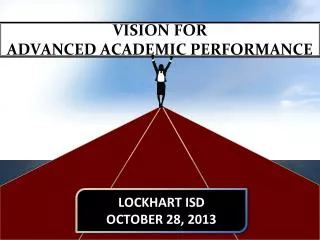 VISION FOR ADVANCED ACADEMIC PERFORMANCE