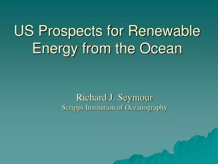 us prospects for renewable energy from the ocean