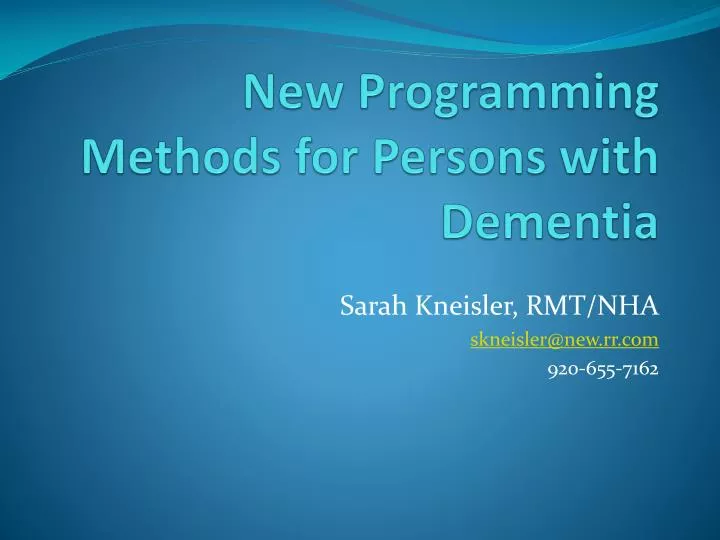 new programming methods for persons with dementia